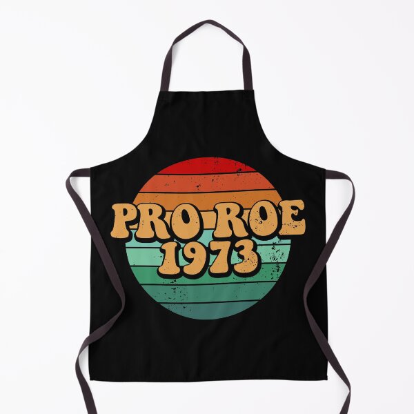 Item preview, Pro Roe 1973, Roe V Wade designed and sold by ChicGraphix.