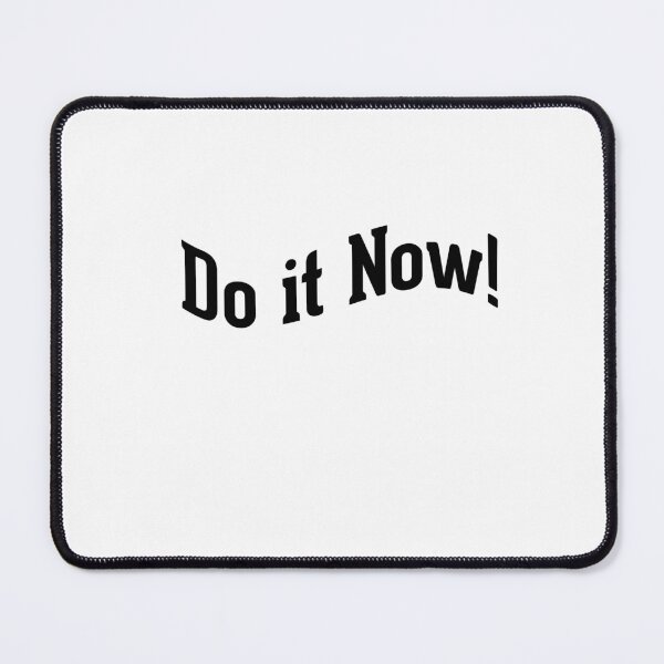 Item preview, Do it Now! designed and sold by AnisosPteron.