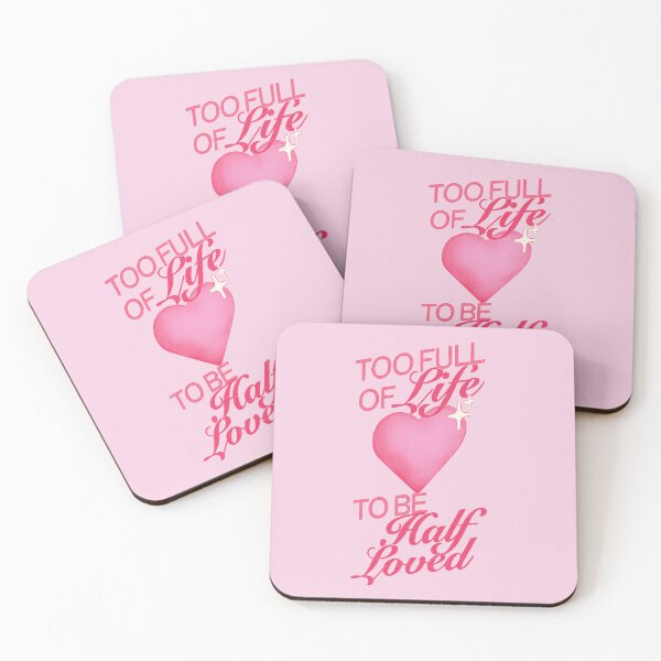 Item preview, too full of life to be half loved designed and sold by eattheworldraw.