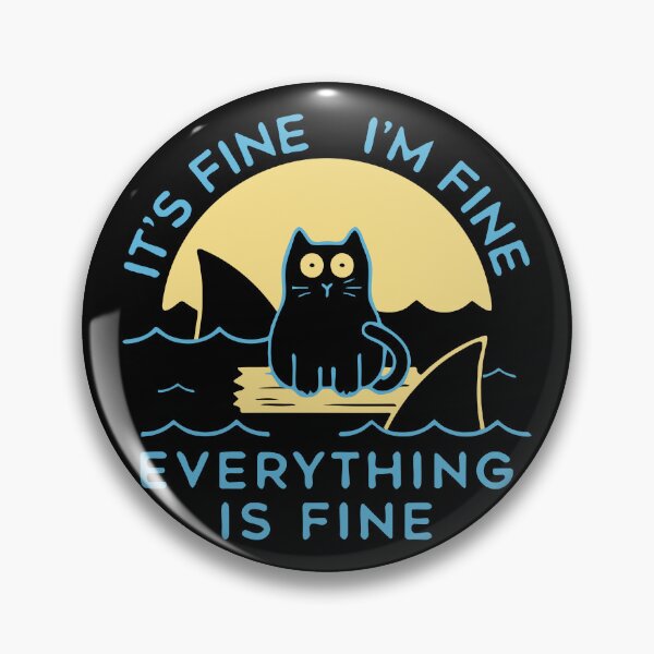 Item preview, it's fine i'm fine everything is fine designed and sold by wilddress.