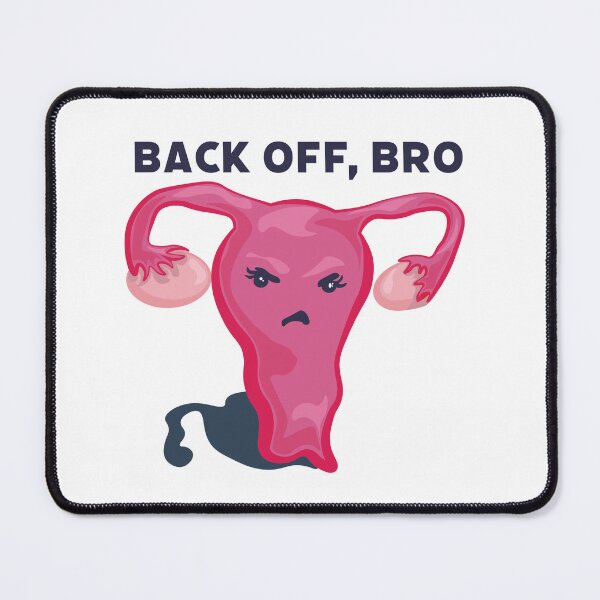 Item preview, Back Off, Bro Uterus designed and sold by InkLayer.