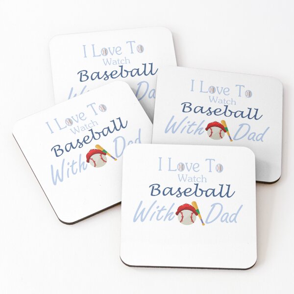 Item preview,   I Love To Watch Baseball With My Dad designed and sold by JustBeCoooool.