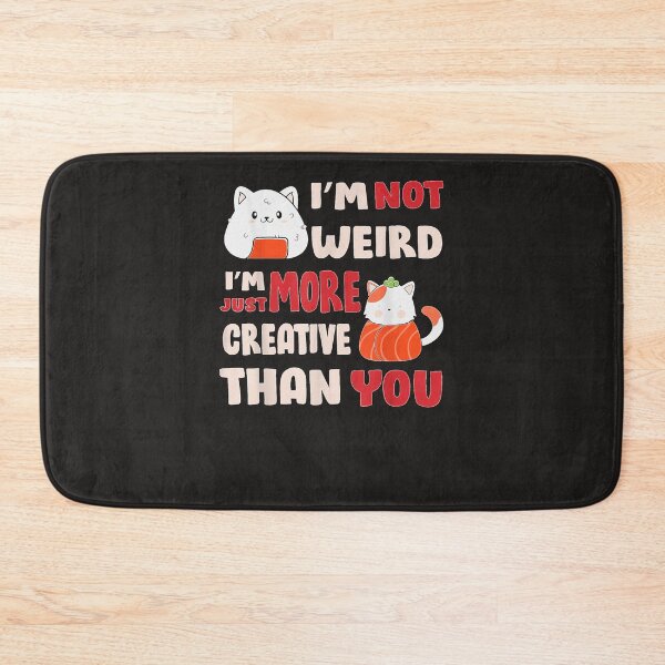 Item preview, Cat I'm Not Weird I'm Creative designed and sold by coronfree.