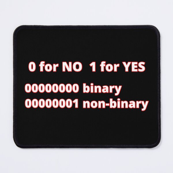 Item preview, O for NO 1 for YES Binary Non-Binary Design designed and sold by podguy.