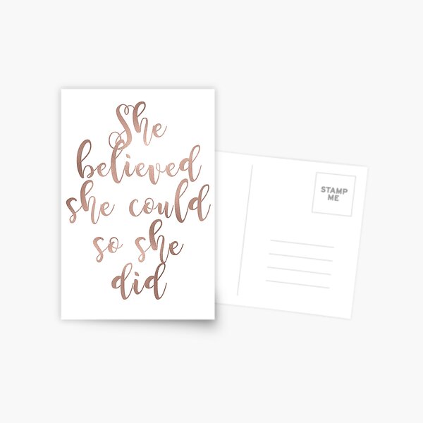 Rose gold she believed she could so she did Postcard