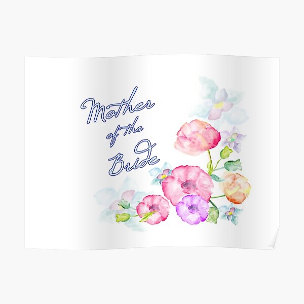 Mother of the Bride Poster