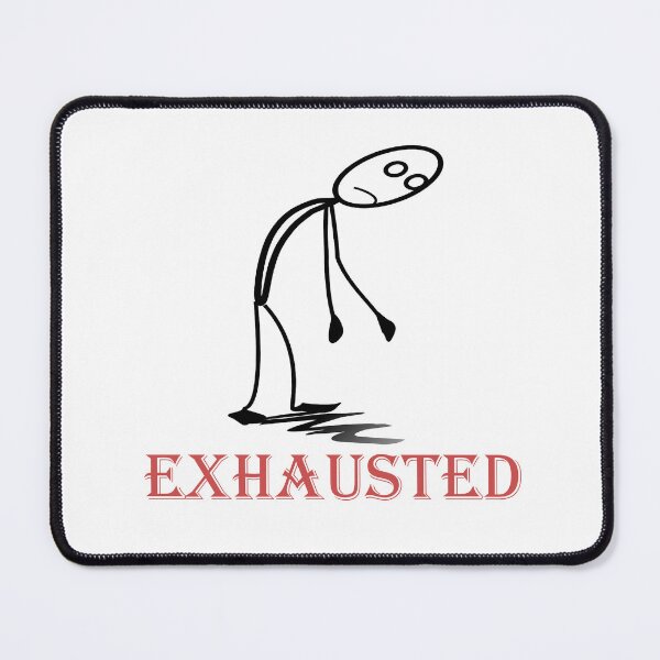 Item preview, Exhausted designed and sold by JustBeCoooool.
