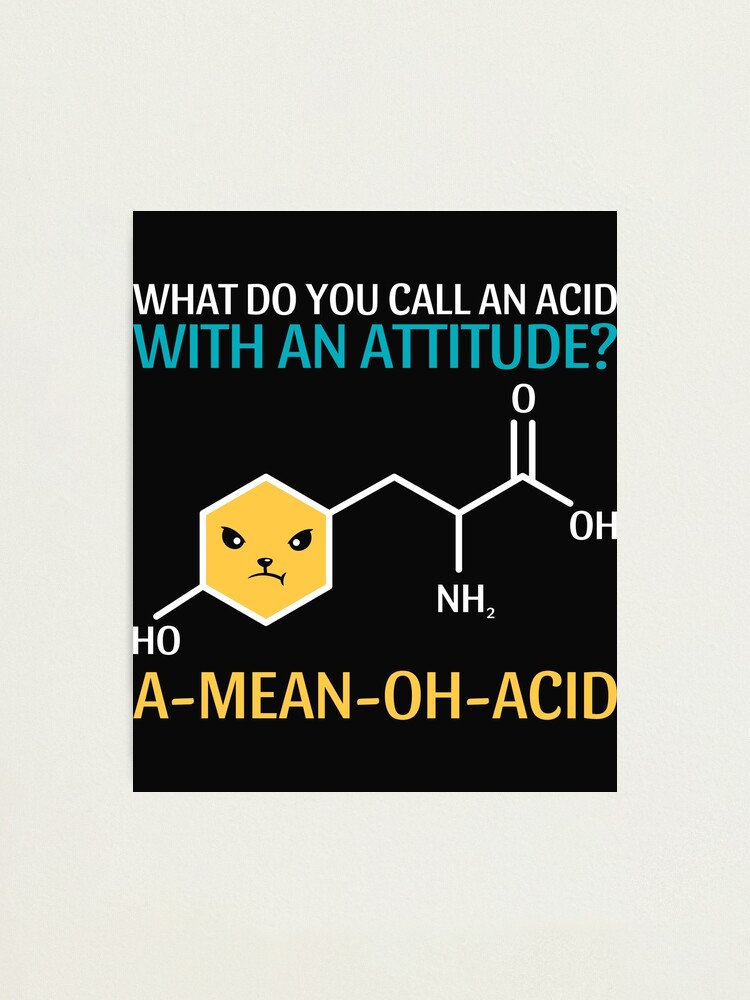 what-do-you-call-an-acid-with-an-attitude-mean-oh-acid-2022