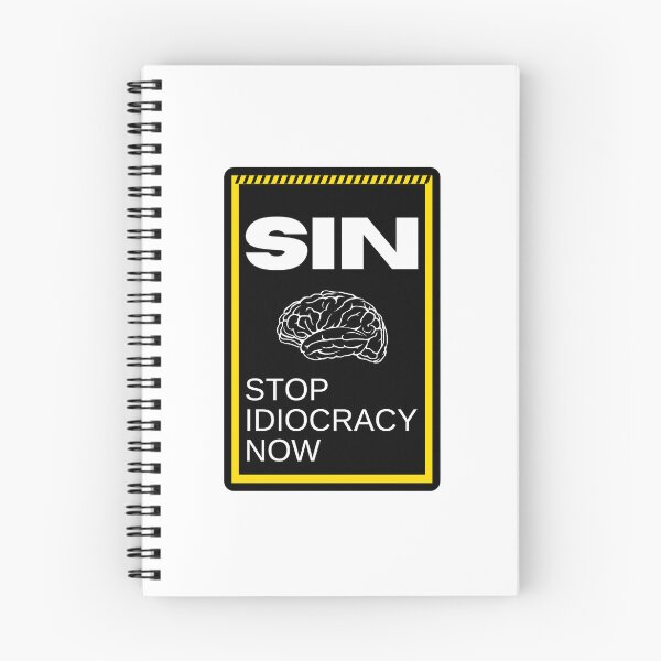 Item preview, SIN - Stop Idiocracy Now designed and sold by DanelaH.