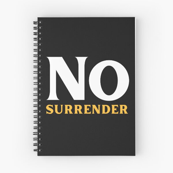 Item preview, No Surrender designed and sold by ArtistLibrary.