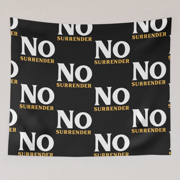 Item preview, No Surrender designed and sold by ArtistLibrary.