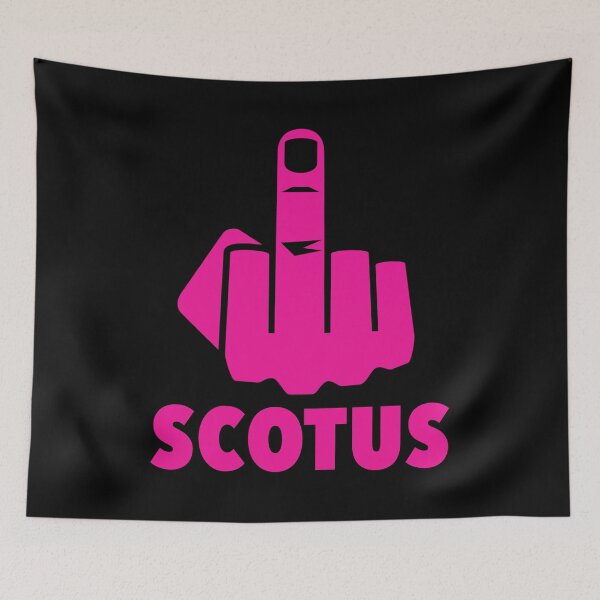 Item preview, FCK Scotus - censored with middle finger - hot pink designed and sold by Thelittlelord.