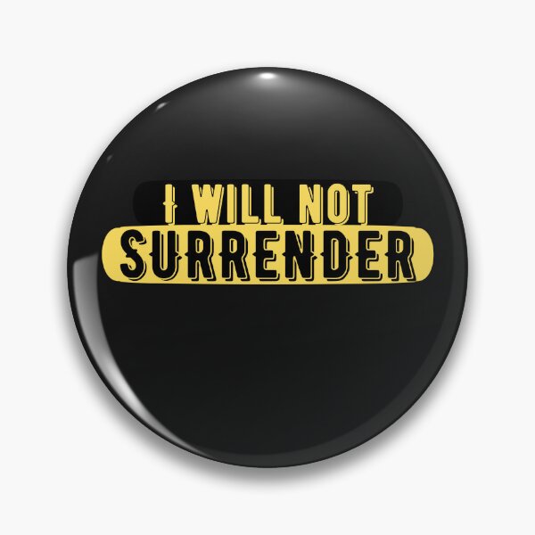 Item preview, No Surrender designed and sold by ArtistLibrary.