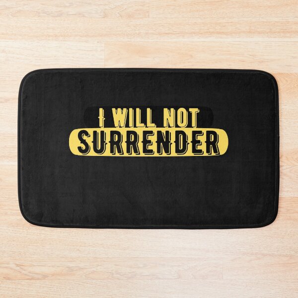 Item preview, No Surrender designed and sold by ArtistLibrary.