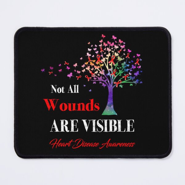 Item preview, Not All Wounds Are Visible Heart Disease Awareness designed and sold by Hatjar.