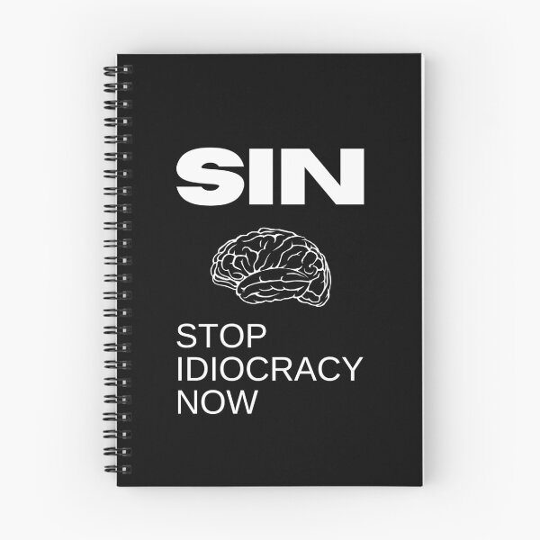 Item preview, SIN - Stop Idiocracy Now vs3 designed and sold by DanelaH.