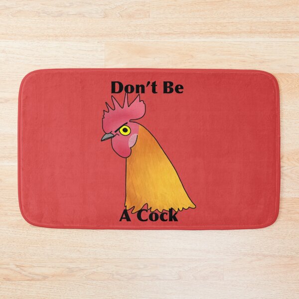 Item preview, Don't Be A Cock angry rooster designed and sold by DolmanceWorks.