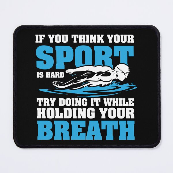 Item preview, If You Think Your Sport Is Hard Try Holding Your Breath Design Classic T-Shirt designed and sold by brittaapriliy.