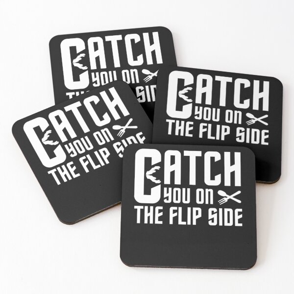 Item preview, Catch You On The Flip Side, Funny Cooking Meme designed and sold by chetan786.