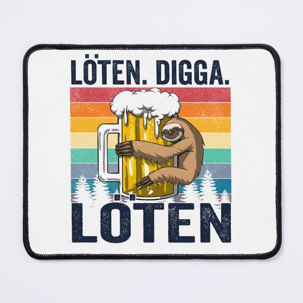 Item preview, Löten Digga Löten Loten Digga Loten Sloth Beer Funny designed and sold by designbychow.