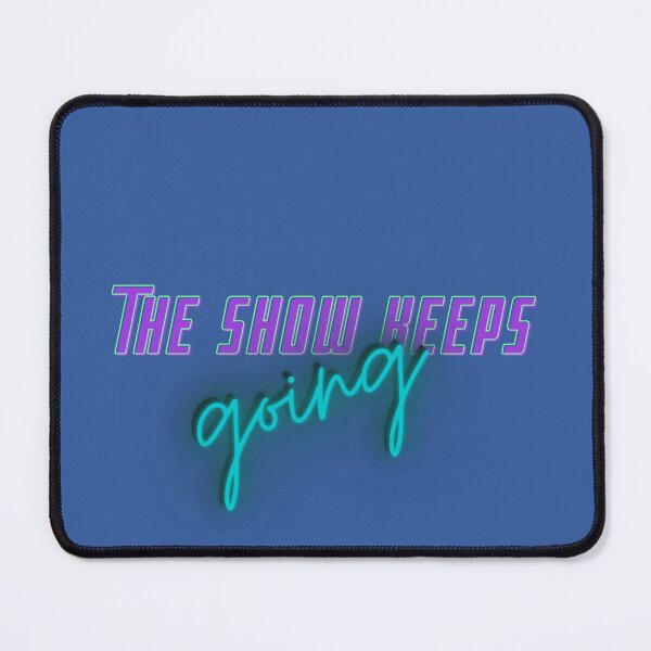 Item preview, The show keeps going and going and going designed and sold by Narcisa22.