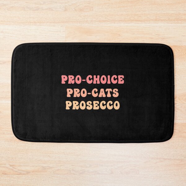 Item preview, Pro Choice Prosecco Pro Cats Prosecco designed and sold by Amira Metz.