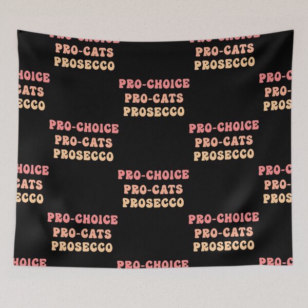 Item preview, Pro Choice Prosecco Pro Cats Prosecco designed and sold by Amira Metz.