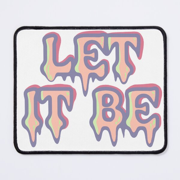 Item preview, LET IT BE designed and sold by Wicked Creationz.