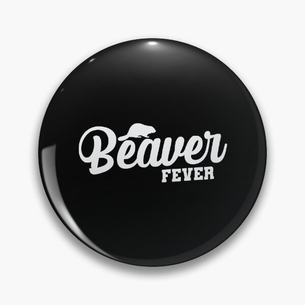 Item preview, Beaver Fever Funny Beaver designed and sold by Xtjjae.