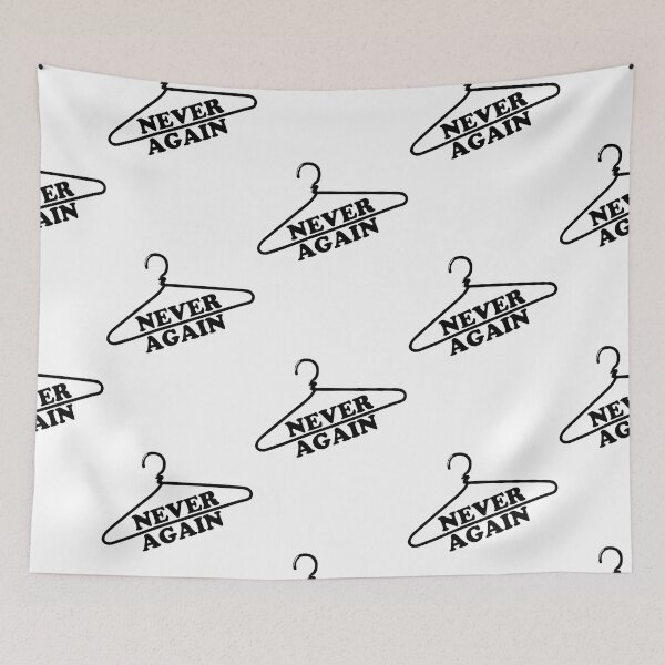 Item preview, Never Again Coat Hanger Pro Choice designed and sold by Amira Metz.
