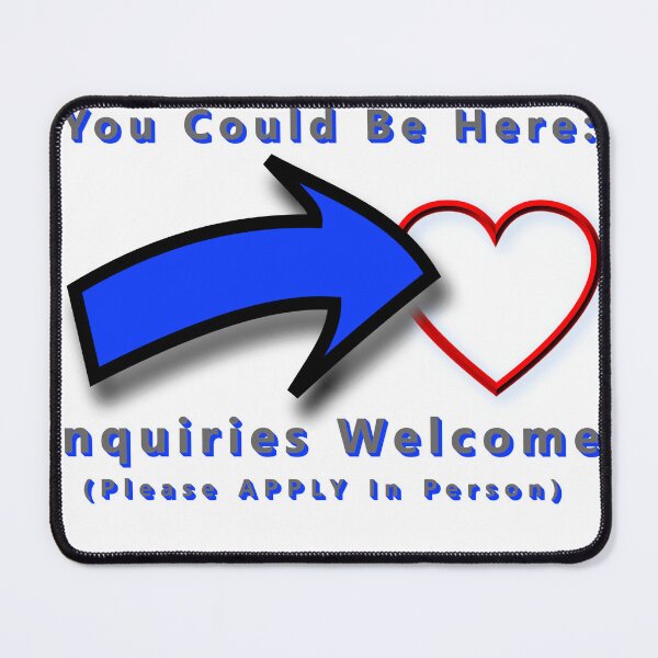 Item preview, You Could Be Here: Inquiries Welcome! * designed and sold by Sarcasmagic.