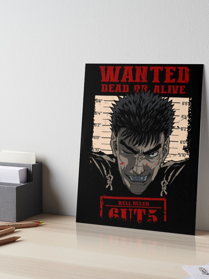 Wanted Dead Or Alive - Guts from hell - Anime Lover  Art Board Print for  Sale by EddieFW