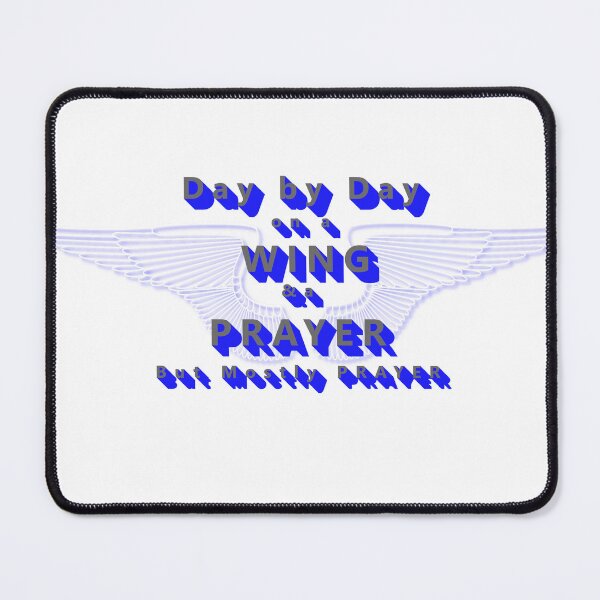 Item preview, Wing And A Prayer; Mostly Prayer * designed and sold by Sarcasmagic.