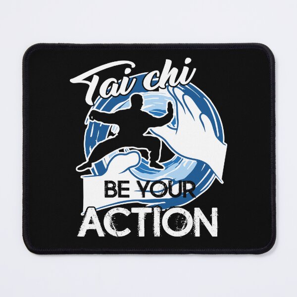 Item preview, Tai Chi Be Your Action designed and sold by UnknownArtistt.
