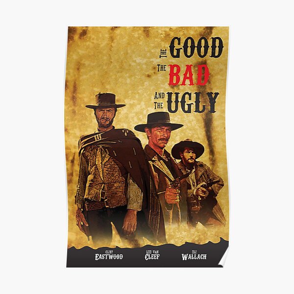 "Movie The Good The Bad And The Ugly Poster" Poster by resogewa Redbubble
