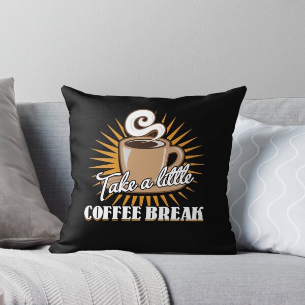 Item preview, Take A Little Coffee Break designed and sold by UnknownArtistt.