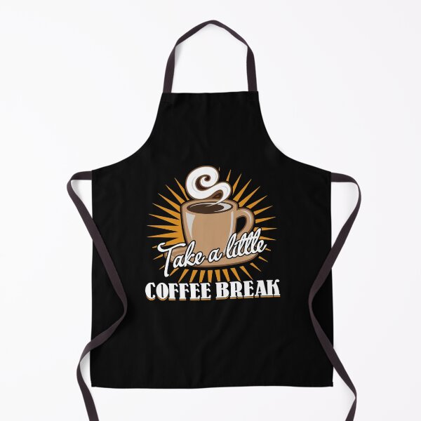 Item preview, Take A Little Coffee Break designed and sold by UnknownArtistt.