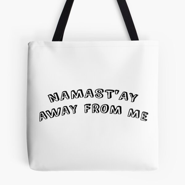 Item preview, Namast'ay Away from Me Graphic designed and sold by Sylviebinder.