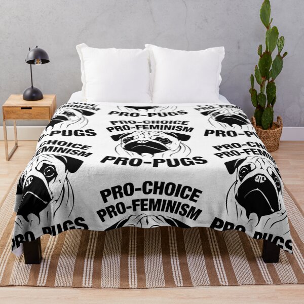 Item preview, Pro-Choice, Pro-Feminism, Pro-Pugs designed and sold by Knut Kroll.