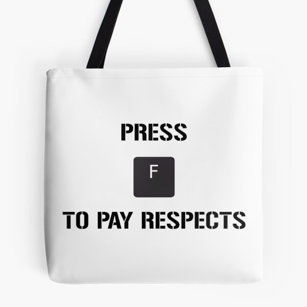 Item preview, Funny Meme Press F to Pay Respects designed and sold by geekydesigner.
