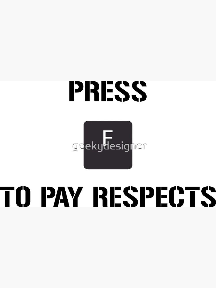 Press F Press F To Pay Respects Sticker - Press F Press F To Pay Respects  Press F To Pay Respect - Discover & Share GIFs