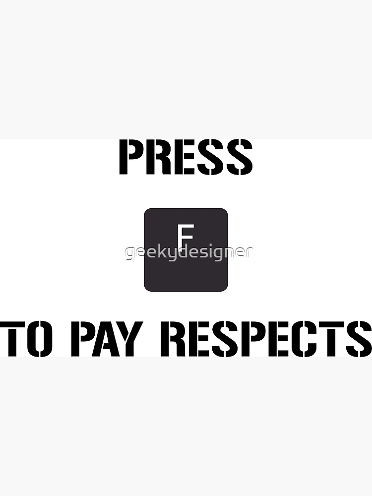 Press F To Pay Respect GIF - Press f to pay respect Press f Pay respect -  Discover & Share GIFs