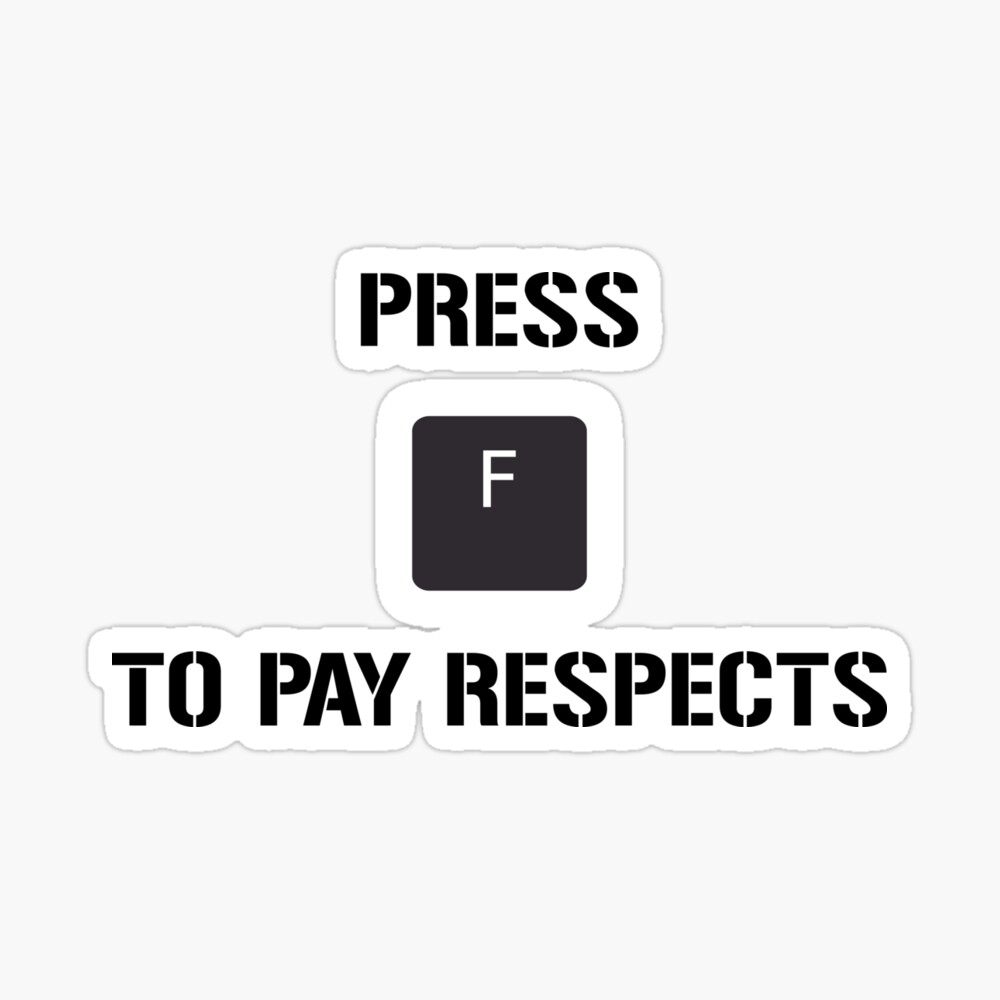 Funny Meme Press F to Pay Respects Art Board Print for Sale by