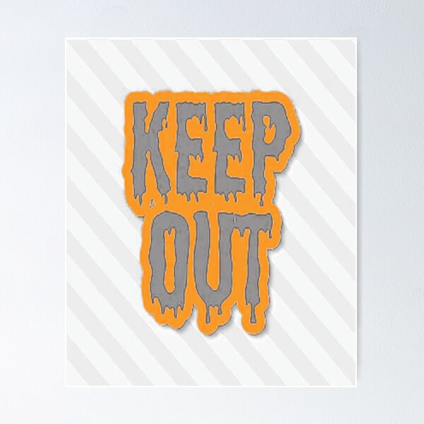 Item preview, Keep out designed and sold by hassbelo.