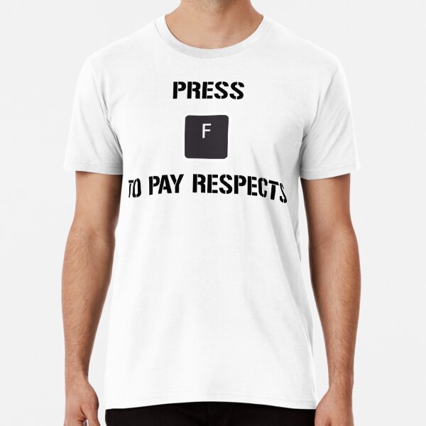  Press F To Pay Respects Funny Gaming Meme T-Shirt : Clothing,  Shoes & Jewelry