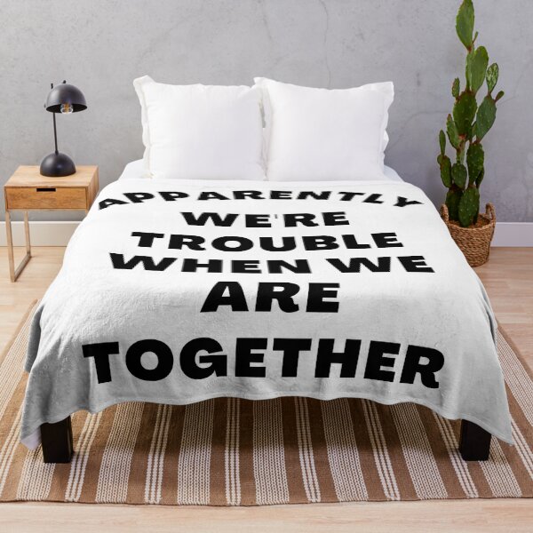 Item preview, Apparently We're Trouble When We Are Together. Funny Best Friends Quote designed and sold by That Cheeky Tee.