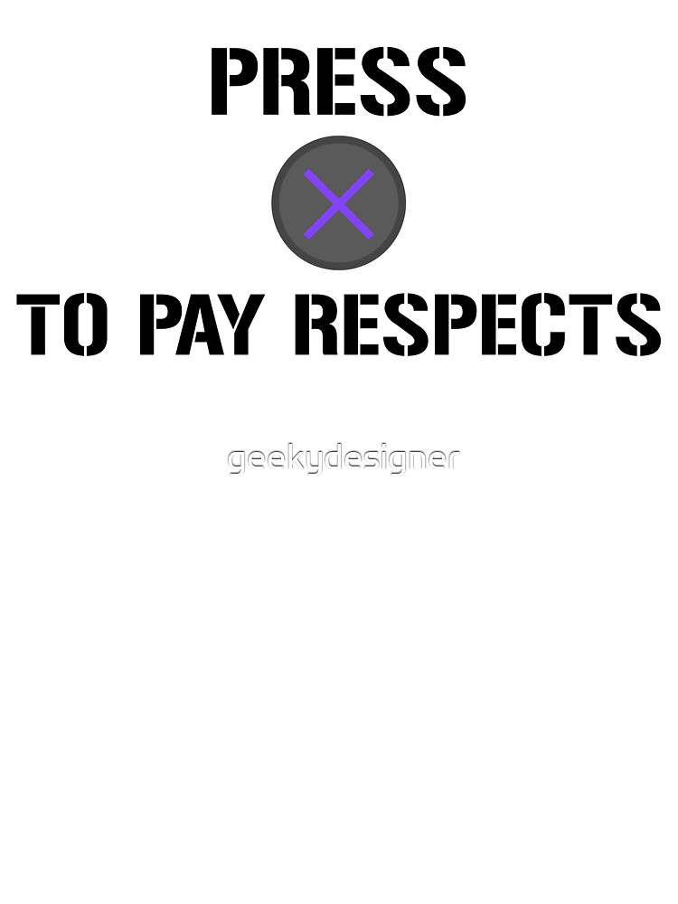 Funny Meme Press F to Pay Respects Art Print for Sale by geekydesigner