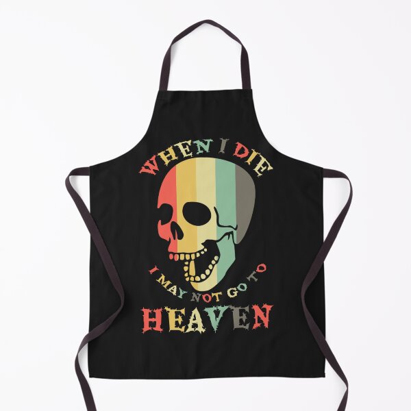 Item preview, When I Die I May Not Go To Heaven - RETRO STYLE designed and sold by Abhishek Goldar.