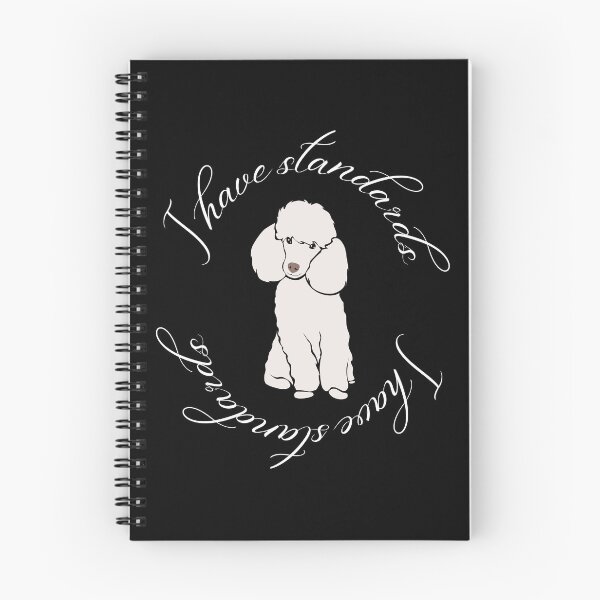 Item preview, I Have Standards Poodle - Cute Dog, Fluffy White Poodle, Black Background designed and sold by AmbiguNation.