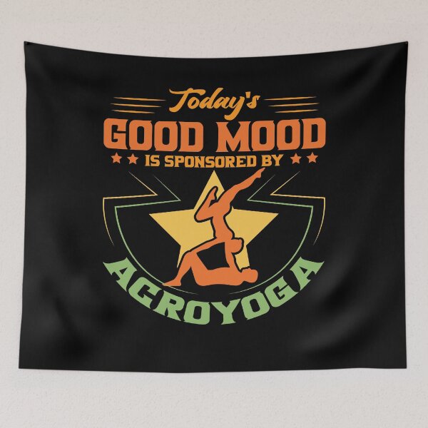 Item preview, Today's Good Mood Is Sponsored By Acroyoga Partner Yoga designed and sold by Digital Story Time.